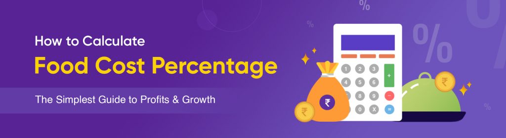 How to Calculate Food Cost Percentage Formula