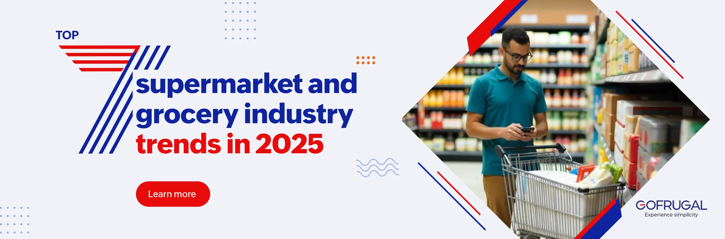 Retail grocery industry trends for 2025 retail grocery industry trends for 2025