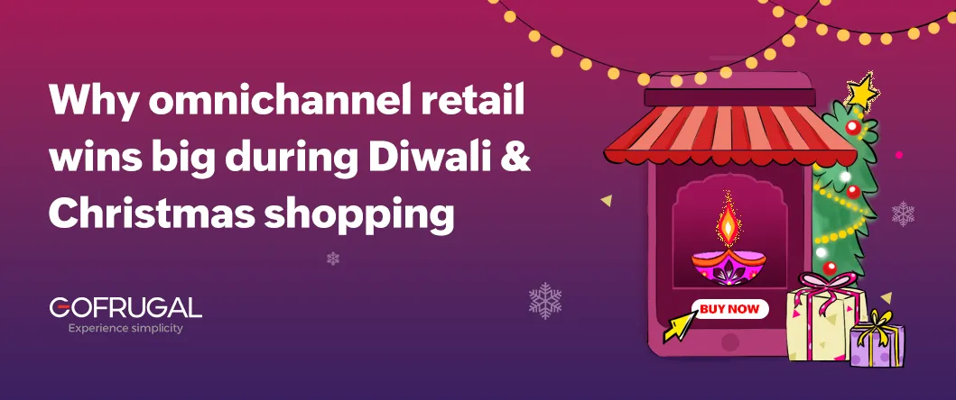 Omnichannel retail wins big during Diwali & Christmas shopping